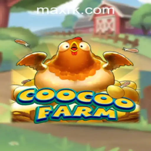 Exploring the Exciting World of CooCooFarm and its Connection to RK MAX CASINO