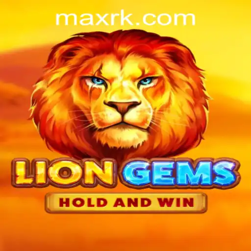 LionGems: Exploring the Vibrant World of RK MAX CASINO's Latest Adventure