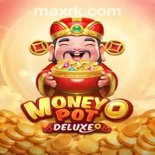 Exploring MoneyPotDELUXE: The Thrilling New Game at RK MAX CASINO