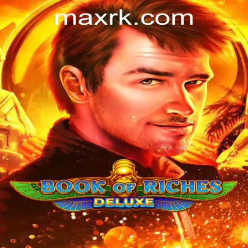 Discover the Allure of Book of Riches Deluxe at RK MAX CASINO