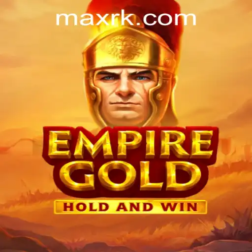 EmpireGold: Unlock the Treasures of RK MAX CASINO