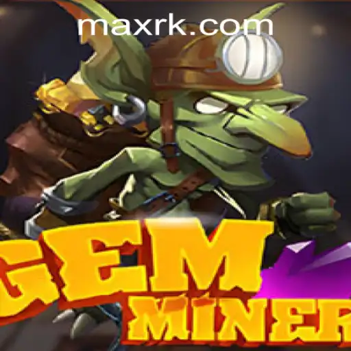 Exploring the Thrilling World of GemMiner in RK MAX CASINO