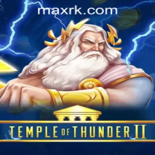 Exploring the Excitement of TempleofThunderII at RK MAX CASINO