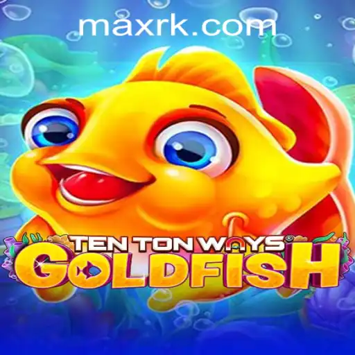 Discover the Thrills of TenTonWaysGoldfish at RK MAX CASINO