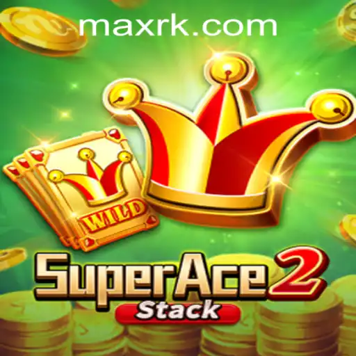 Explore the Thrills of SuperAce2 at RK MAX CASINO